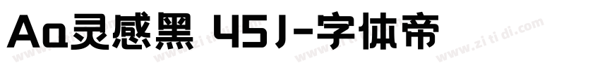 Aa灵感黑 45J字体转换